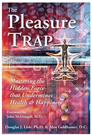 The Pleasure Trap